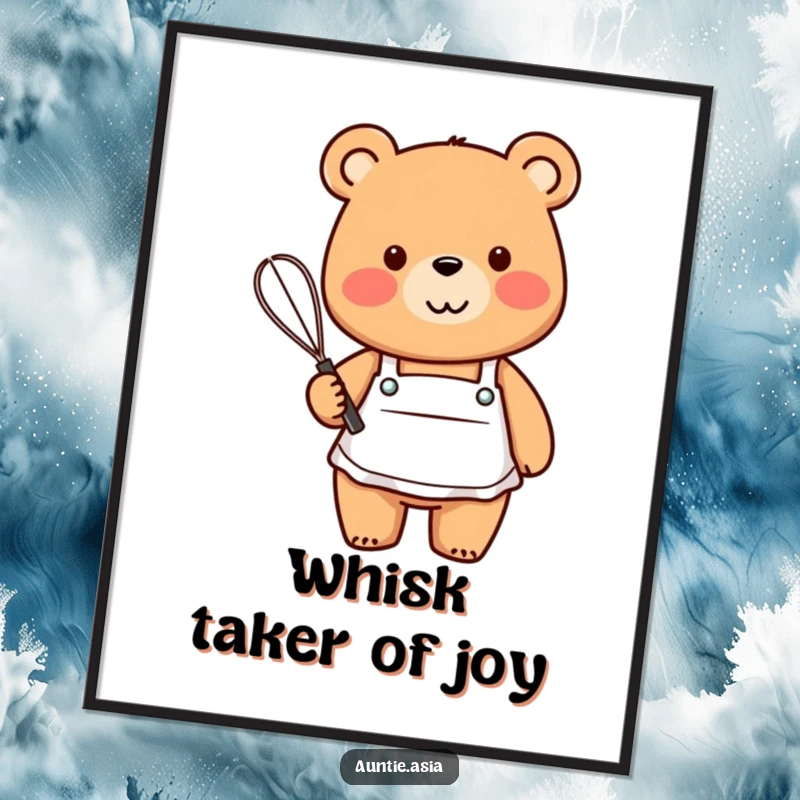 Funny Free Printable Wall Art: A friendly bear in a small apron holds a whisk, beaming with a smile.