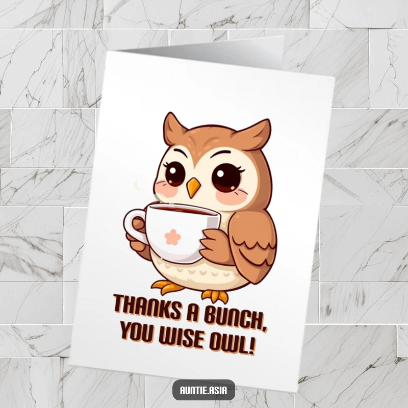 Funny Free Printable Thank You Card: A happy owl savors tea, offering a warm and humorous expression of gratitude, a perfect printable.